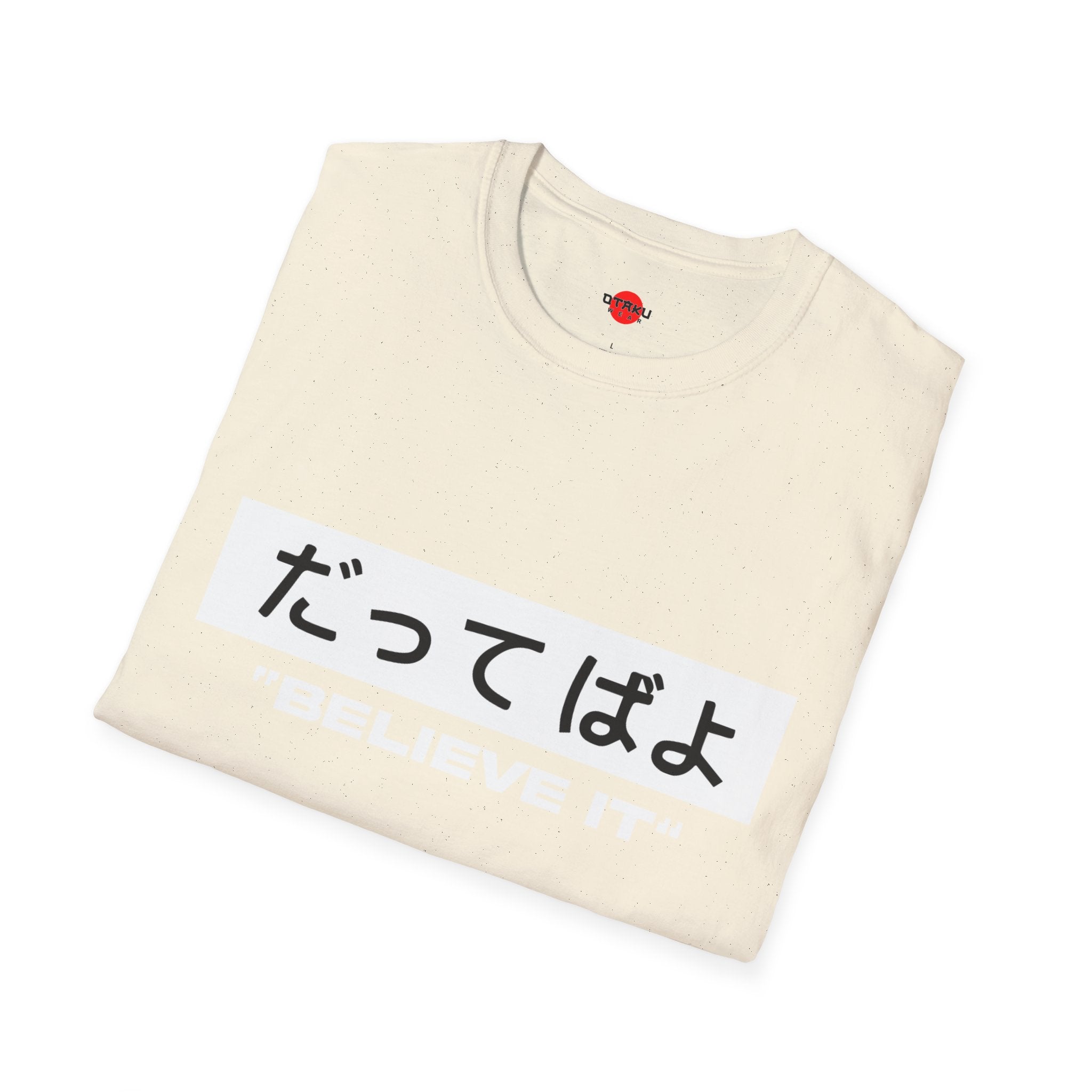 Beleive It - Ultra Soft Naruto T-Shirt